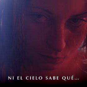 Ni el cielo sabe qué…